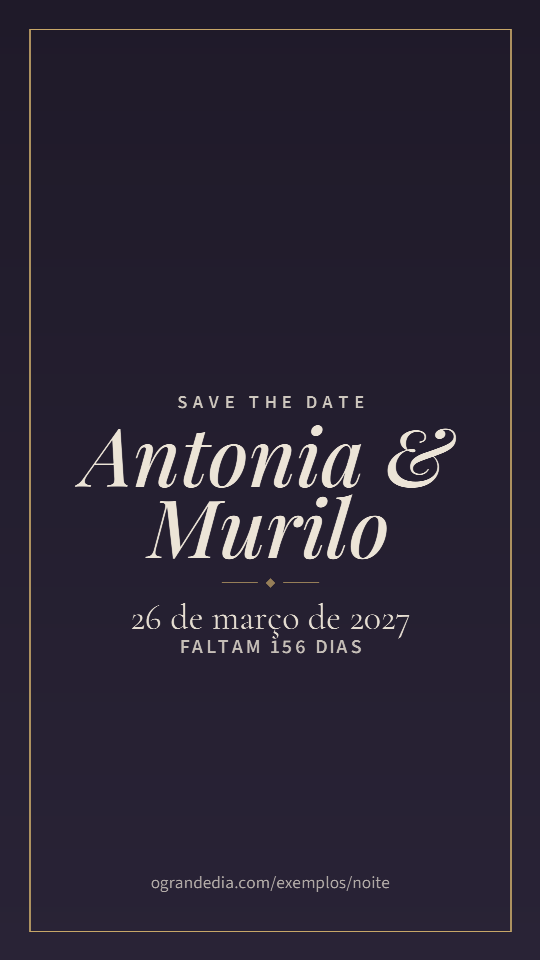Save the Date no tema Noite, no formato do story